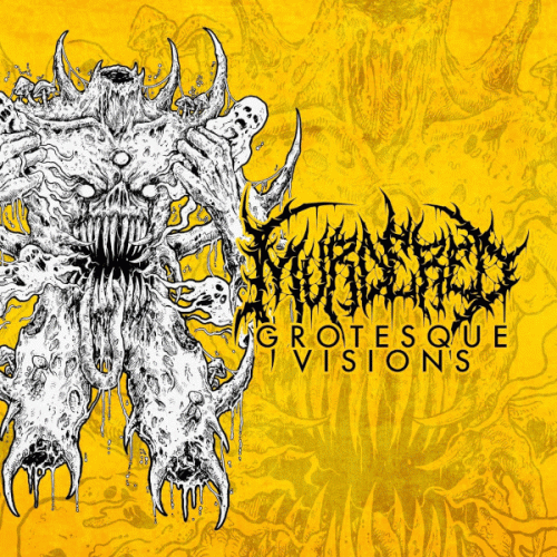 Murdered : Grotesque Visions